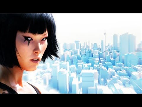 Playing Mirror's Edge cause it's cool AF