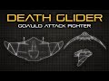 Stargate: Goa'uld Death Glider - Ship Breakdown