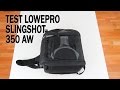 Test Sac Photo : Lowepro Slingshot 350 AW