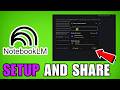 How To Setup And Share Notebooklm (2026) (Complete Guide)