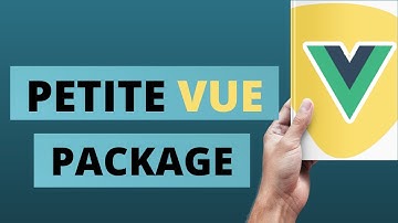 Petite Vue Package - Vue Js in Your HTML Like Alpine Js