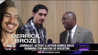 Journalist, activist Derrick Broze Runs for Houston Mayor (Fox 26)