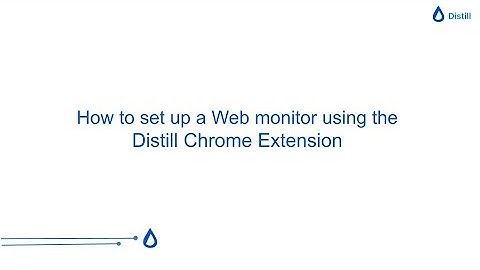 How to monitor website for changes using Distill Chrome Extension?