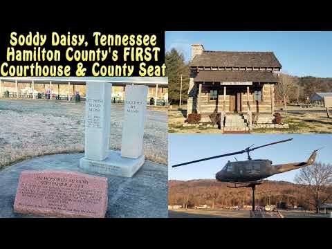 Soddy Daisy, Tennessee - Hamilton County's First Courthouse & County Seat