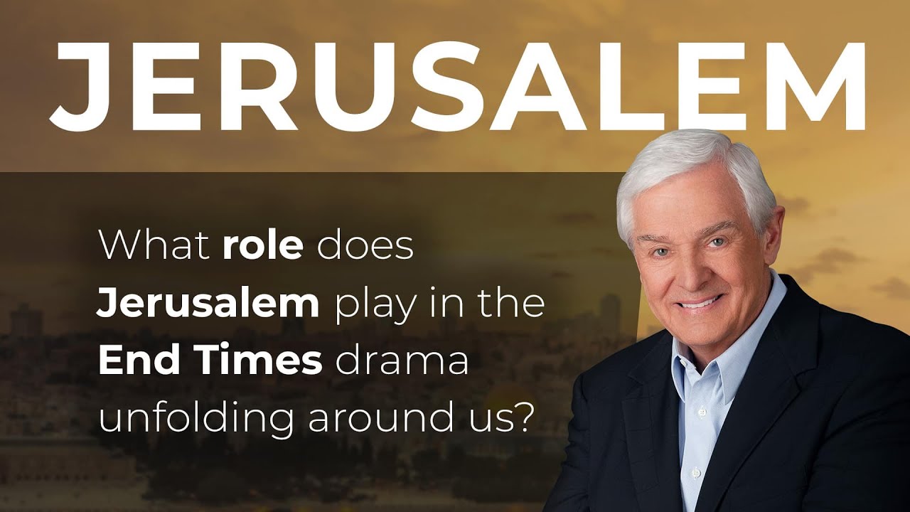 Jerusalem - A Geographical Prophecy  Dr. David Jeremiah