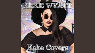 Video thumbnail of "Keke Wyatt - Tennessee Whiskey"