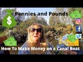 #101 - How To MAKE MONEY On A CANAL BOAT