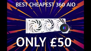 BEST CHEAPEST BUDGET AIO 360 AND IT ONLY COSTS £50
