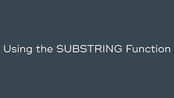 Using the SUBSTRING Function