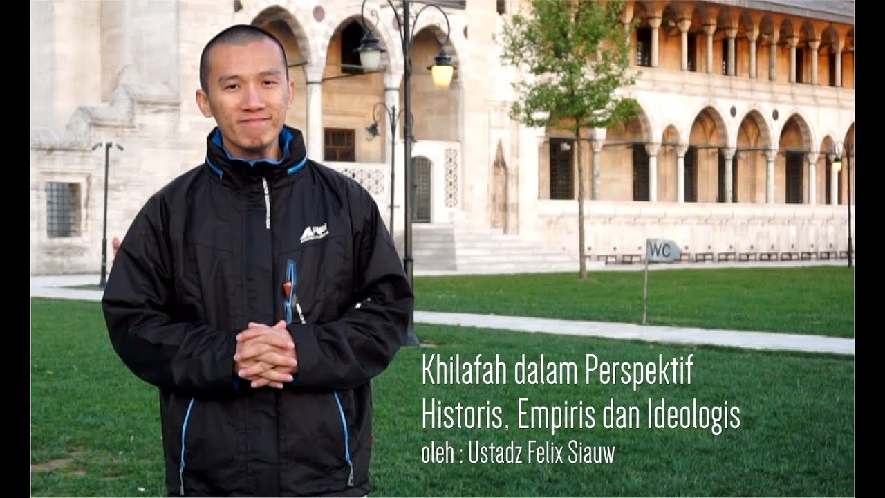 Khilafah dalam Perspektif Historis, Empiris dan Ideologis