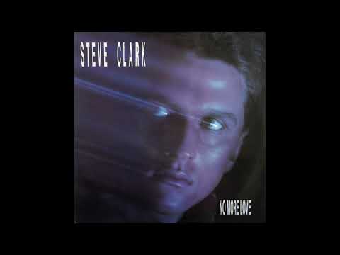 Steve Clark No More Love 1986