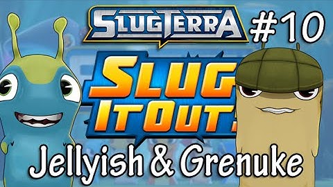 Slugterra Slug it Out! #10 - Jellyish and Grenuke WE HAVE NEW SLUGS!