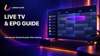 How to Use Live TV & the EPG Guide in Lunova Player screenshot 3