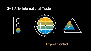 SAP S/4HANA International Trade - Export Control