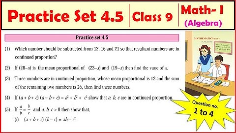 Practice set 4.5 Class 9 Maths Part 1 | Chapter 4 Ratio and proportion Algebra | Maharashtra Board