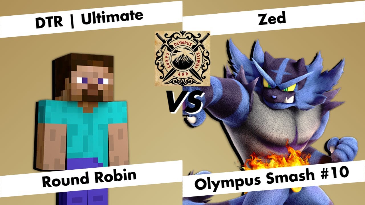 DTR | Ultimate (Steve, Kazuya, Luigi) vs Zed (Incineroar) - Round Robin - Olympus Smash #10