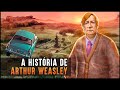 A HISTÓRIA DE ARTHUR WEASLEY