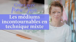 Les MÉDIUMS INCONTOURNABLES en Peinture Acrylique & Technique Mixte screenshot 5