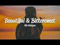 Mia Rodriguez - Beautiful & Bittersweet (Lyrics)