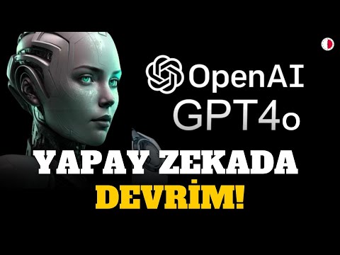 ChatGPT-4o YAPAY ZEKADA DEVRİM! UYGULAMALI ANLATIM!