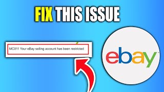 How To Fix MC011 Account Restriction on eBay - New Method