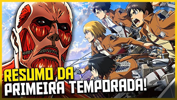 RESUMO DE SHINGEKI NO KYOJIN - 2° TEMPORADA! 