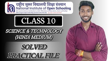 NIOS Class 10 Science & Technology (212) Hindi Medium Practical File || NIOS 10 Science Practical