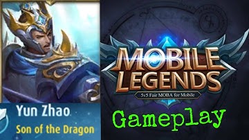 Yun Zhao ~ Mobile Legends