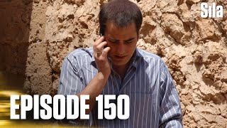 Sila - Episode 150