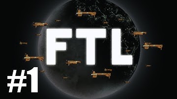 FTL (Faster Than Light) Lets Play - Episode 1 "The Kestrel"