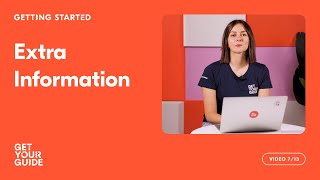 Enhancing Your Product Listings With Extra Information | Getting Started on GetYourGuide