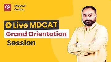 Live MDCAT Grand Orientation Session - Nearpeer
