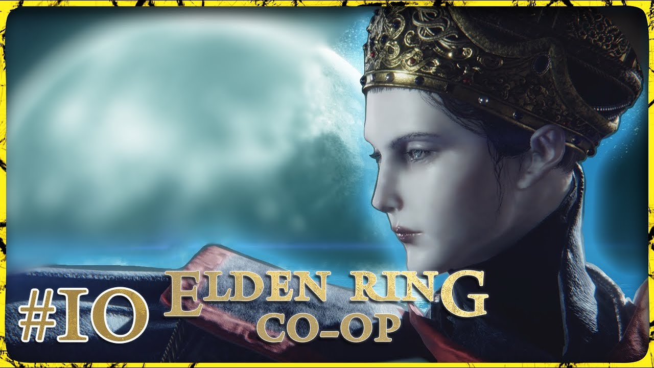 Renalla's Wizarding World | Elden Ring Co-op Playthrough | Part 10