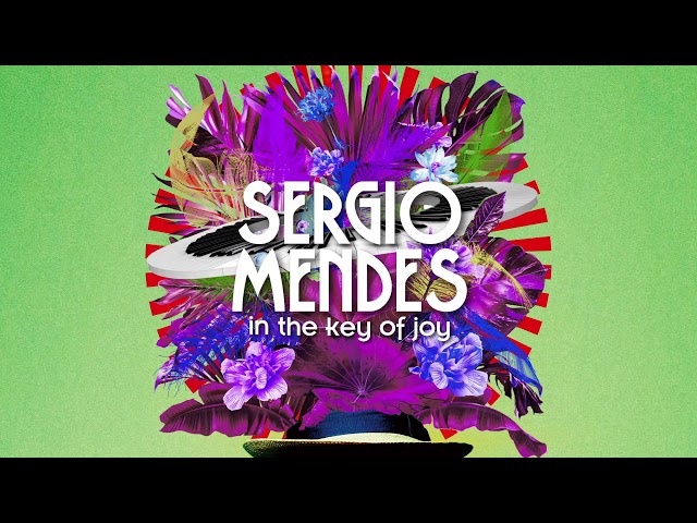 Sergio Mendes - Catch The Wave