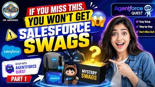 If You Miss This, You Won't Get Salesforce Swags 😱 | Setup with Agentforce Quest Part 1