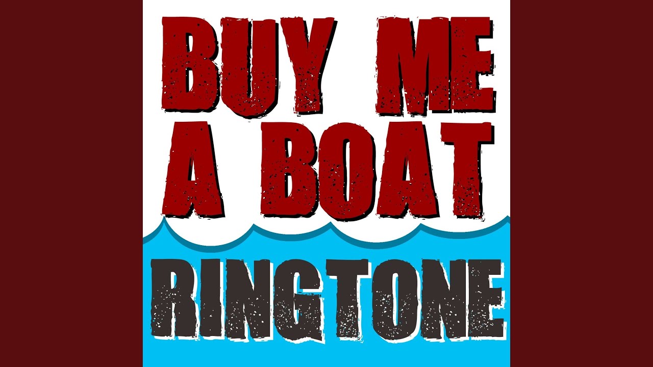 Buy Me a Boat Ringtone Tribute to Chris Janson YouTube