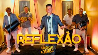 Grupo Sindicato do Samba - Reflexão (Clipe Oficial) Grupo Sindicato do Samba - Reflexão (Clipe Oficial)