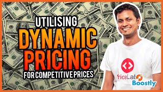 Utilising Dynamic Pricing for Competitive Prices