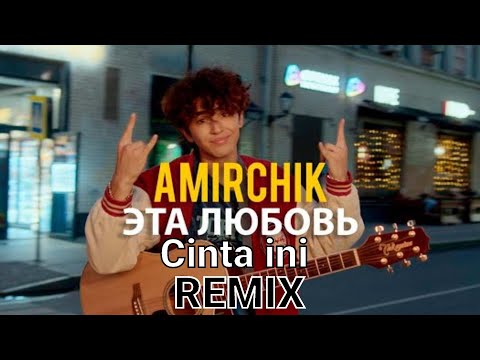 Amirchik Cinta ini D.Anuchin Remix
