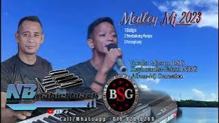 MEDLEY BULIGA MJ 2023~NASRUN BSG Feat NABIEL BLACK