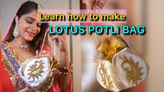 Lotus| POTLI bag| step by step tutorial