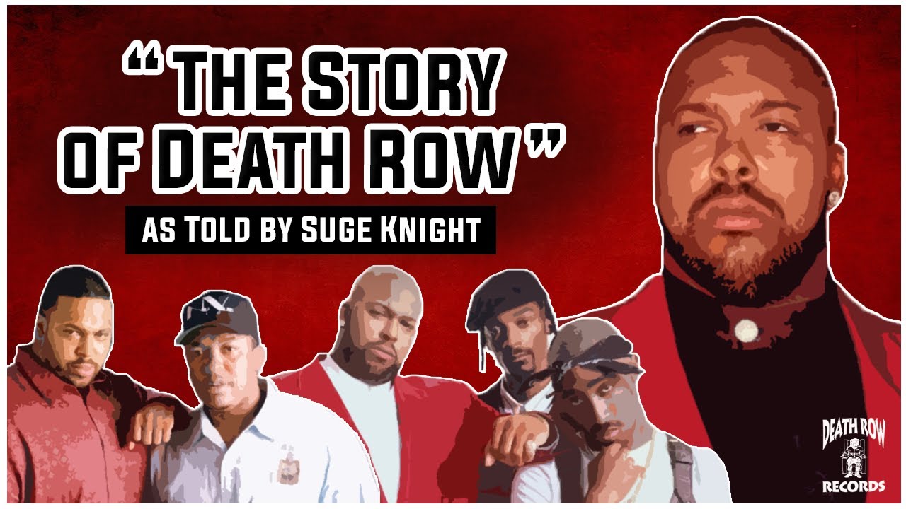 The Story of Death Row Records! (as told by Suge Knight) - YouTube