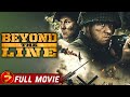 BEYOND THE LINE | Full Movie | Action WW2 Drama | Chris Walters, Jackson Berlin