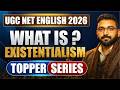 What Is Existentialism Theory ,Critics, &amp; Concepts | Complete Study Guide For UGC NET English Exam