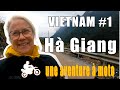 Le vietnam  moto  s02e01  ha giang  yn minh