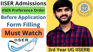 IISER Preference Order | IISER Choice Filling Order | IISER Admission 2021 | IISER SCB Aptitude Test