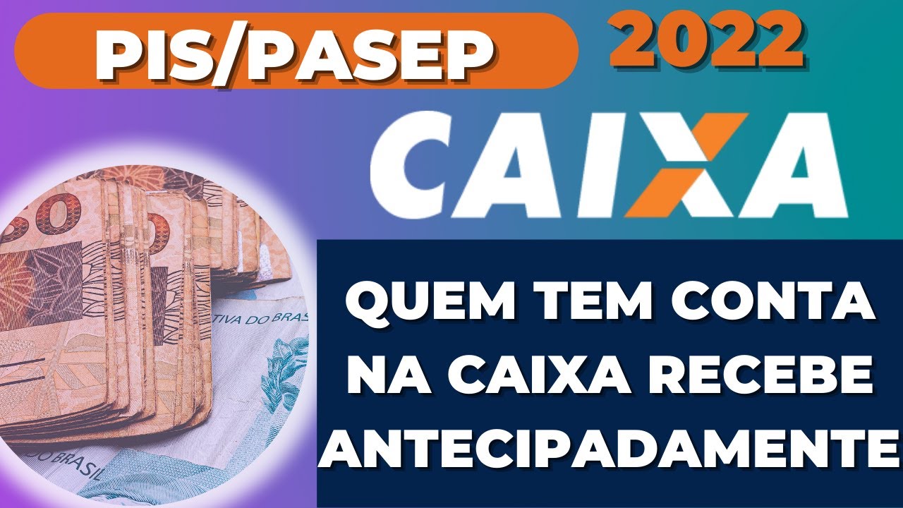 🤑QUEM TEM CONTA NA CAIXA VAI RECEBER ABONO DO PIS ANTECIPADAMENTE?SAIBA ...