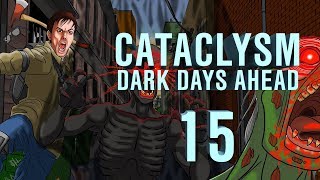Cataclysm: Dark Days Ahead Bran | Ep 15 Ammo Up