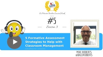 5 Formative Assessment Strategies to Help with Classroom Management (#5 Episode of Season 3)