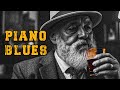 Piano Blues Late Night Blues Smooth Blues And Rock Music For Relaxation